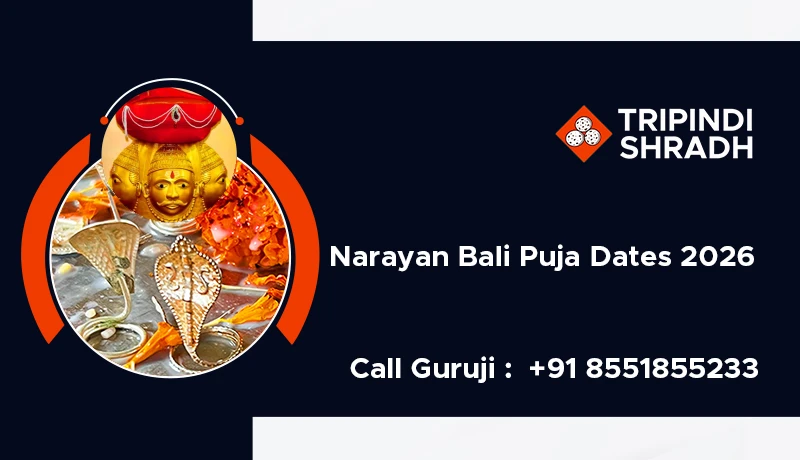 Narayan Bali Puja Dates 2026